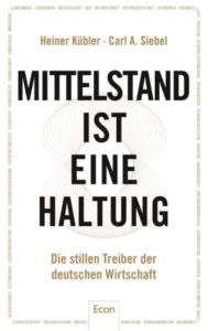 VS_9783430202206-Siebel-Kuebler-Mittelstand-ist-eine-Haltung_U1.indd